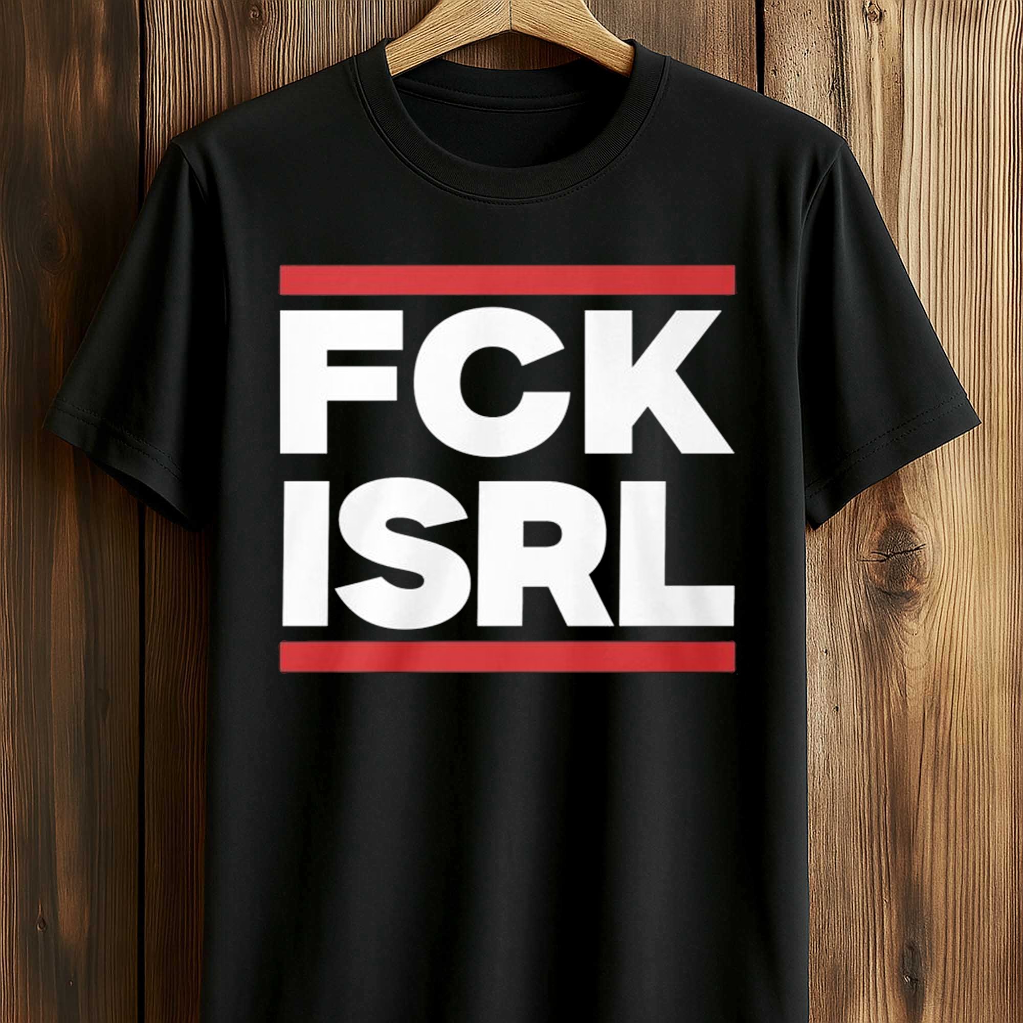 Jake Shields FCK ISRL Shirt (1) Jake Shields FCK ISRL Shirt (1)