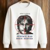John Lennon Justice Has Been Served Shirt (3)