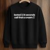Lasted 3.14 Seconds Call That A Cream Pi Shirt 6 Lasted 3.14 Seconds Call That A Cream Pi Shirt (3)