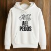 Maj Toure Kill All Pedos Shirt 7 Maj Toure Kill All Pedos Shirt (4)