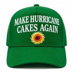Make Hurricane Cakes Again Hat
