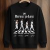 Mariners The Refuse To Lose Shirt 6 Mariners The Refuse To Lose Shirt (3)