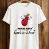 Miami Heat Back To School Shirt (1)