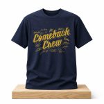 Milwaukee Baseball Comeback Crew Signature Shirt