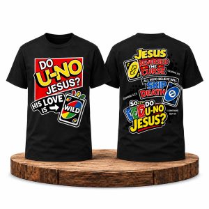 Do U NO Jesus His Love Is Wild Shirt (2)