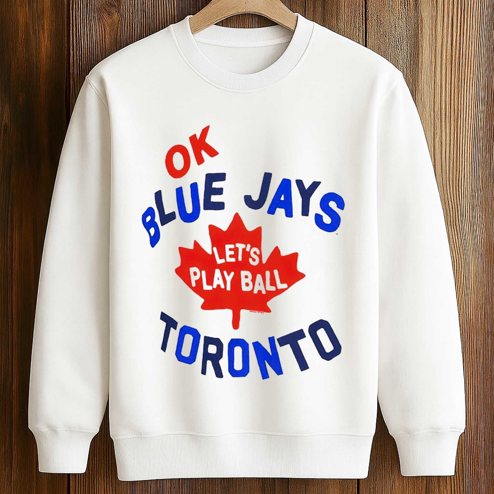 Myles Straw Ok Blue Jays Let's Play Ball Toronto Shirt 3 Myles Straw Ok Blue Jays Let's Play Ball Toronto Shirt (3)
