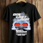 One Last Ride Fast And Furious Supercharged Universal Orlando August 2026 Shirt
