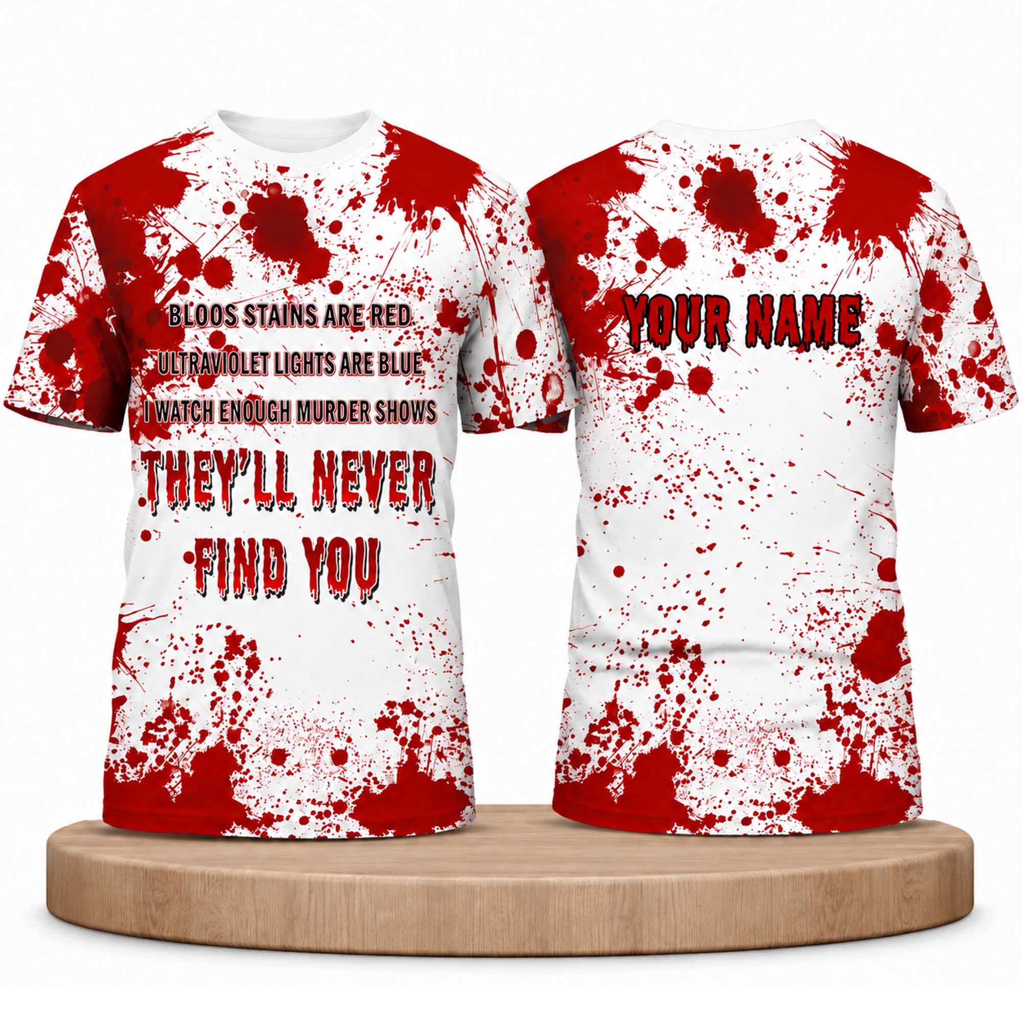 Personalized Halloween They'll Never Find You Shirt 1 Personalized Halloween They'll Never Find You Shirt (1)