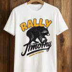 Rally Jimothy Shirt