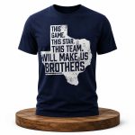 Shiyazh Pete This Game This Star This Team Will Make Us Brothers Shirt