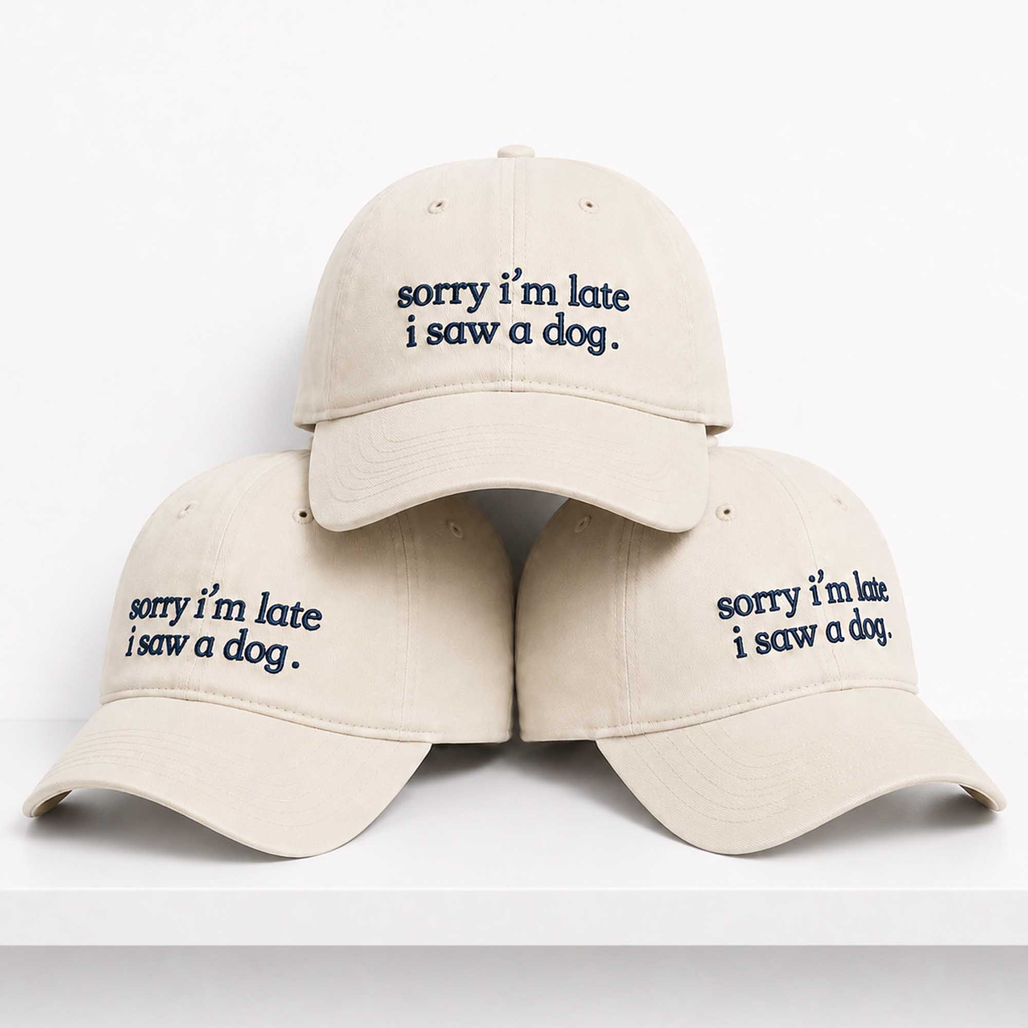 Sorry I’m Late I Saw A Dog Hat 3 Sorry I’m Late I Saw A Dog Hat (3)