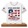 We Will Never Forget 911 Patriot Day 25th Anniversary Shirt (2)