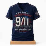 We Will Never Forget 9/11 September 11 Shirt