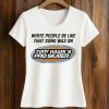 White People Be Like That Song Was On Tony Hawk's Pro Skater Shirt 5 White People Be Like That Song Was On Tony Hawk's Pro Skater Shirt (2)