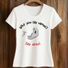 Why You Say Vamos Say Allez Shirt (2)