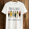 Women Rights Vary By State Men's Right Don't Shirt (1)
