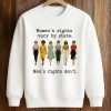 Women Rights Vary By State Men's Right Don't Shirt (3)