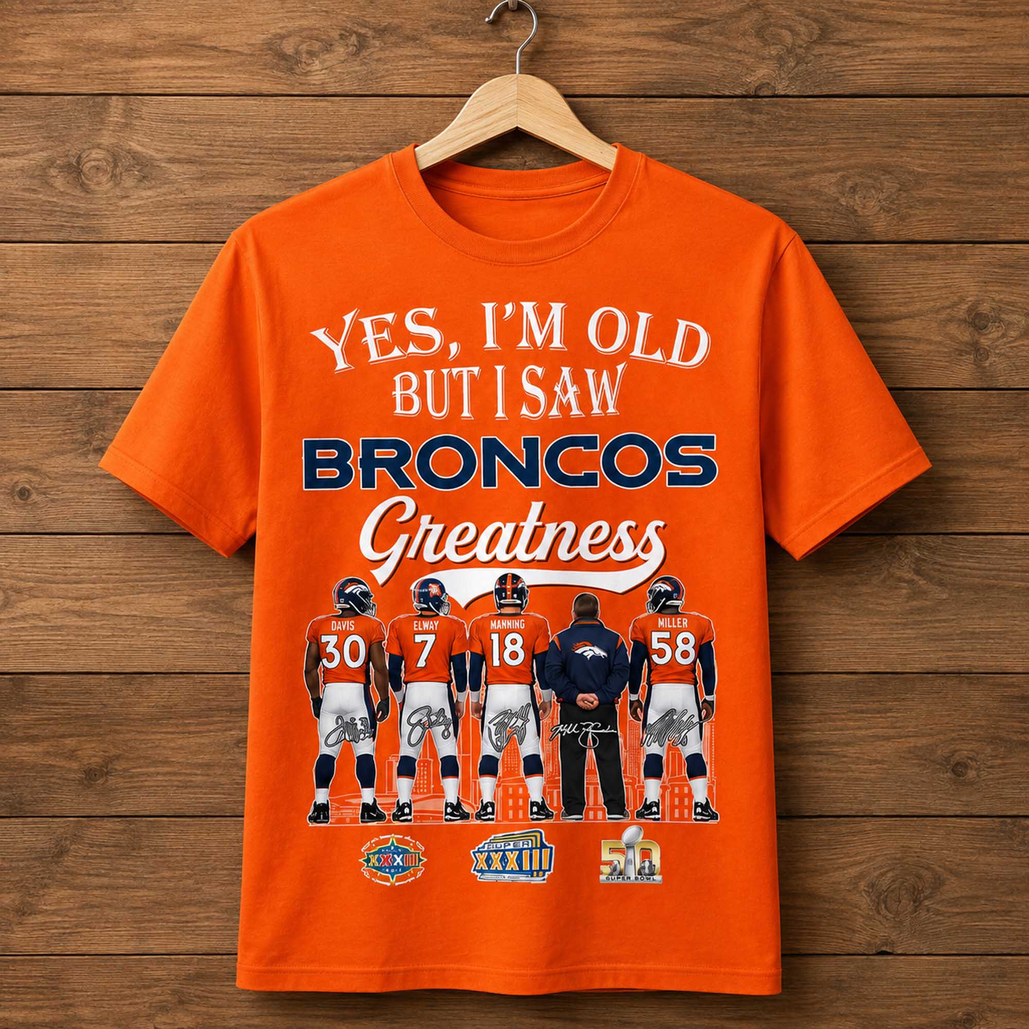 Yes, I'm Old But I Saw Broncos Greatness 2026 Shirt (1) Yes, I'm Old But I Saw Broncos Greatness 2026 Shirt (1)
