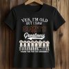 Yes, I'm Old But I Saw Giants Greatness 2026 Shirt (2)