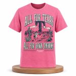 All For Texas All For Down Syndrome Shirt