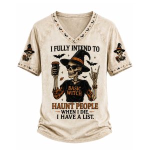 2026 Halloween I Fully Intend To Haunt People When I Die I Have A List Shirt (5)