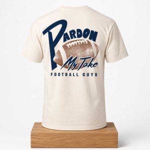 Max Dolente Pardon My Take Football Guys Shirt (1)