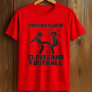 Another Year Of Cleveland Football Shirt (1)