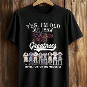 Yes, I'm Old But I Saw Tigers Greatness 2026 Shirt (1)