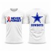 2026 Cowboys Never Forget T Shirt