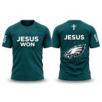 2026 Eagles Jesus Won T-Shirt