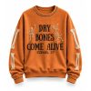 2026 Halloween Dry Bones Come Alive Ezekiel 37 Sweatshirt 5 2026 Halloween Dry Bones Come Alive Ezekiel 37 Sweatshirt
