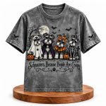 2026 Halloween Schnauzers Because People Are Creepy Shirt