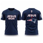 2026 Patriots Jesus Won T-Shirt