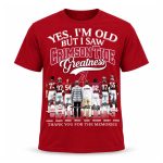 2026 Yes, I'm Old But I Saw Crimson Tide Greatness Shirt