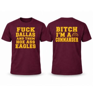 Fuck Dallas And Them Hoe Ass Eagles Shirt