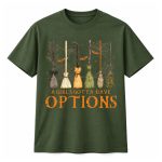 A Girls Gotta Have Options Shirt