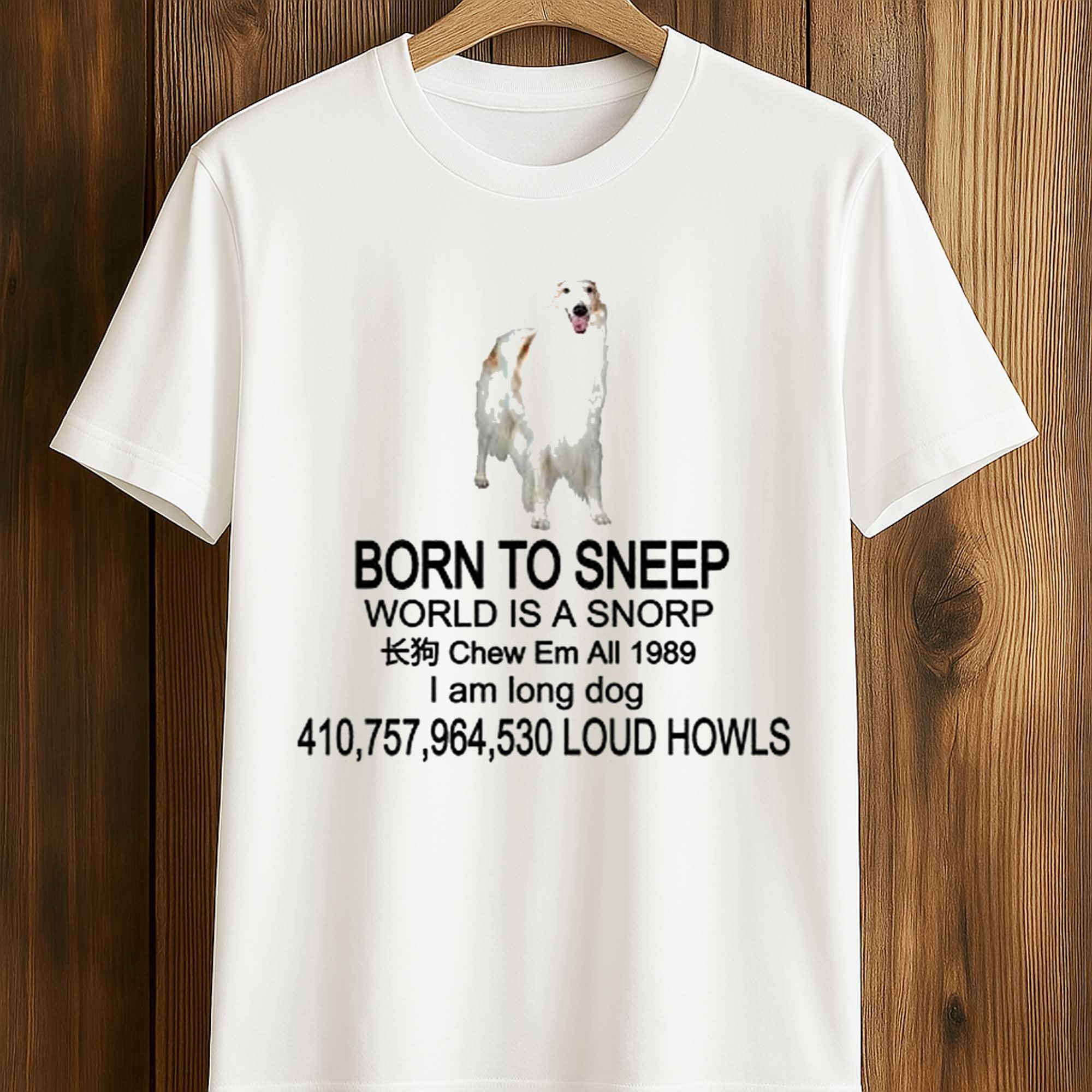 Born To Sneep World Is A Snorp Shirt (1) Born To Sneep World Is A Snorp Shirt (1)