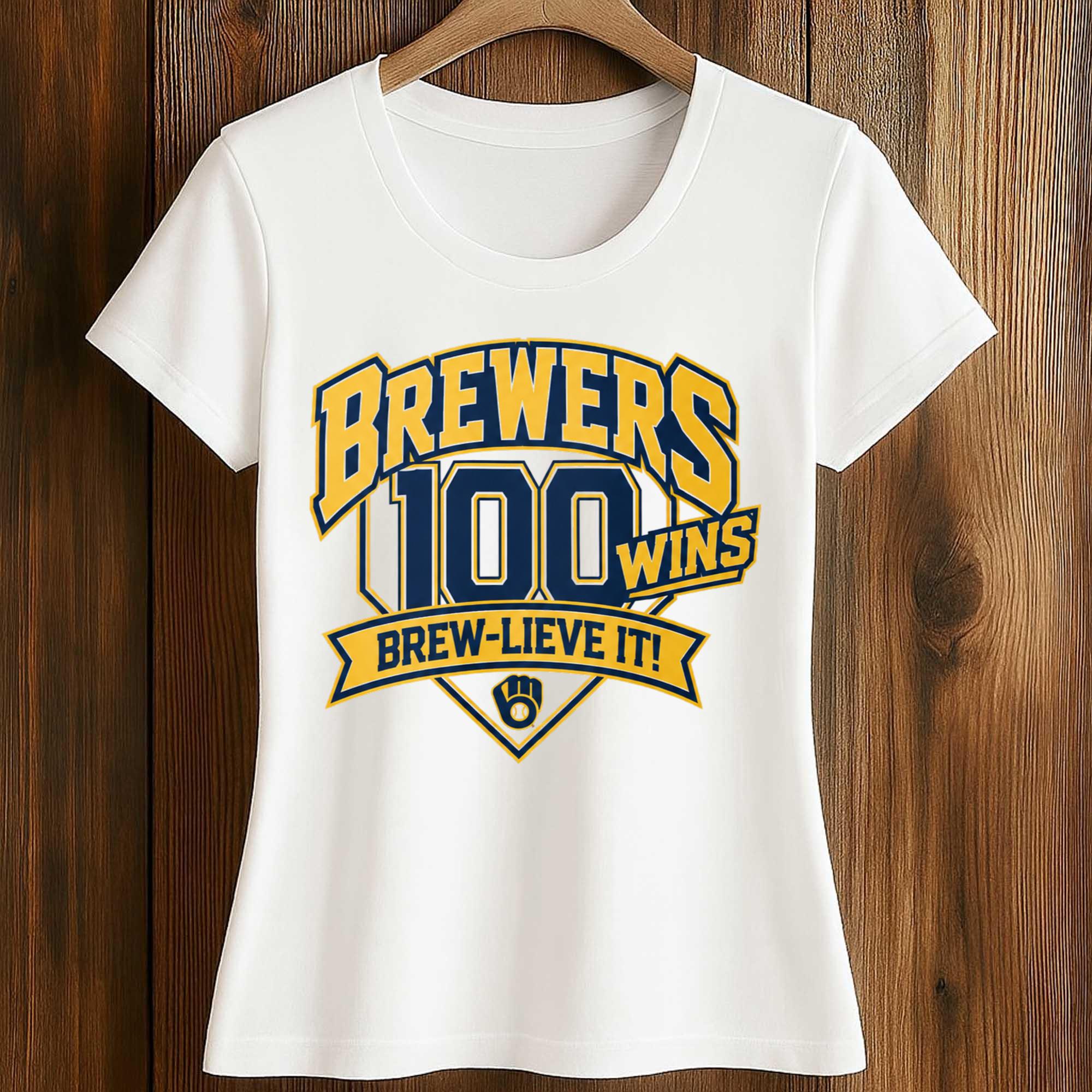 Brewers 100 Wins Brew Lieve It Shirt 2 Brewers 100 Wins Brew Lieve It Shirt (2)