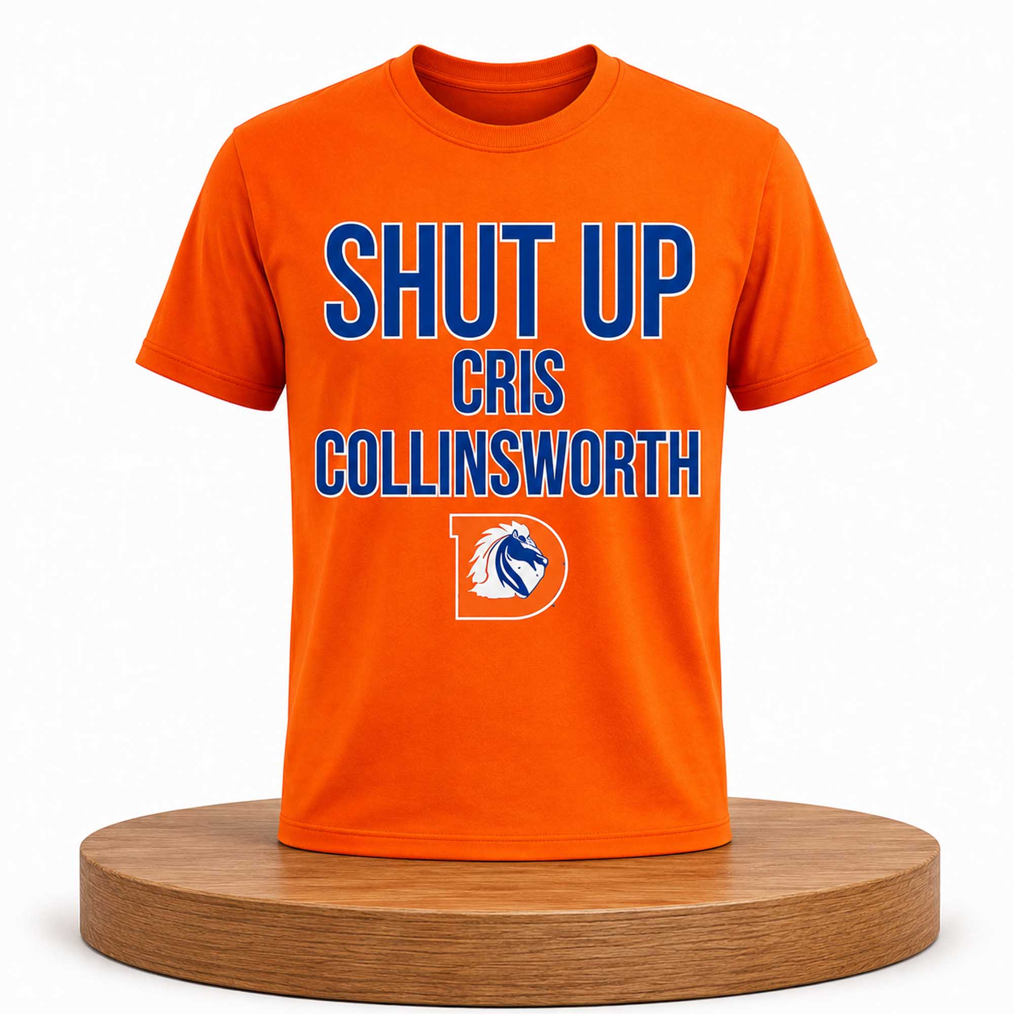 Denver Shut Up Cris Collinsworth Shirt Denver Shut Up Cris Collinsworth Shirt
