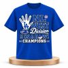 Dodgers 5 in a Row Division Champs Shirt