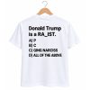 Donald Trump Is A Ra Ist Shirt 3 Donald Trump Is A Ra Ist Shirt (2)