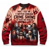 Don't Test Me I Watch Enough Crime Shows To Solve Any Problem Halloween Shirt (2)