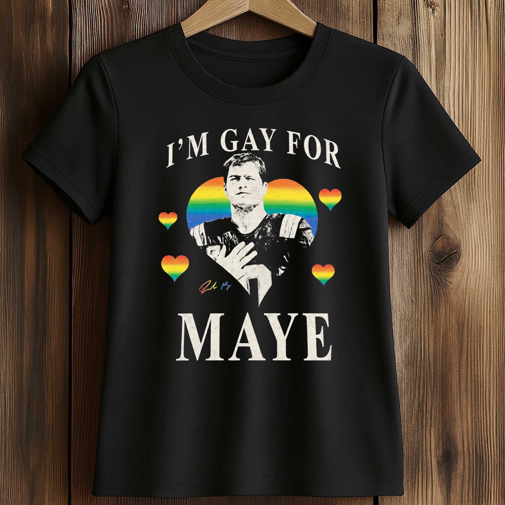 Drake Maye I'm Gay For Maye Shirt 2 Drake Maye I'm Gay For Maye Shirt (2)