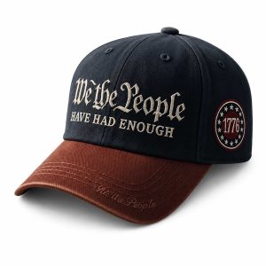 We The People Have Had Enough 1776 Hat