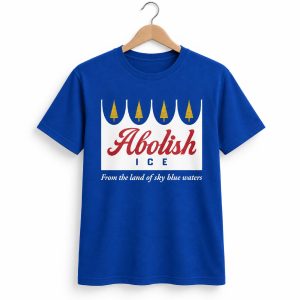 Abolish ICE From The Land Of Sky Blue Waters Shirt