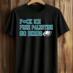 Eagles Fuck ICE Free Palestine Go Birds Shirt