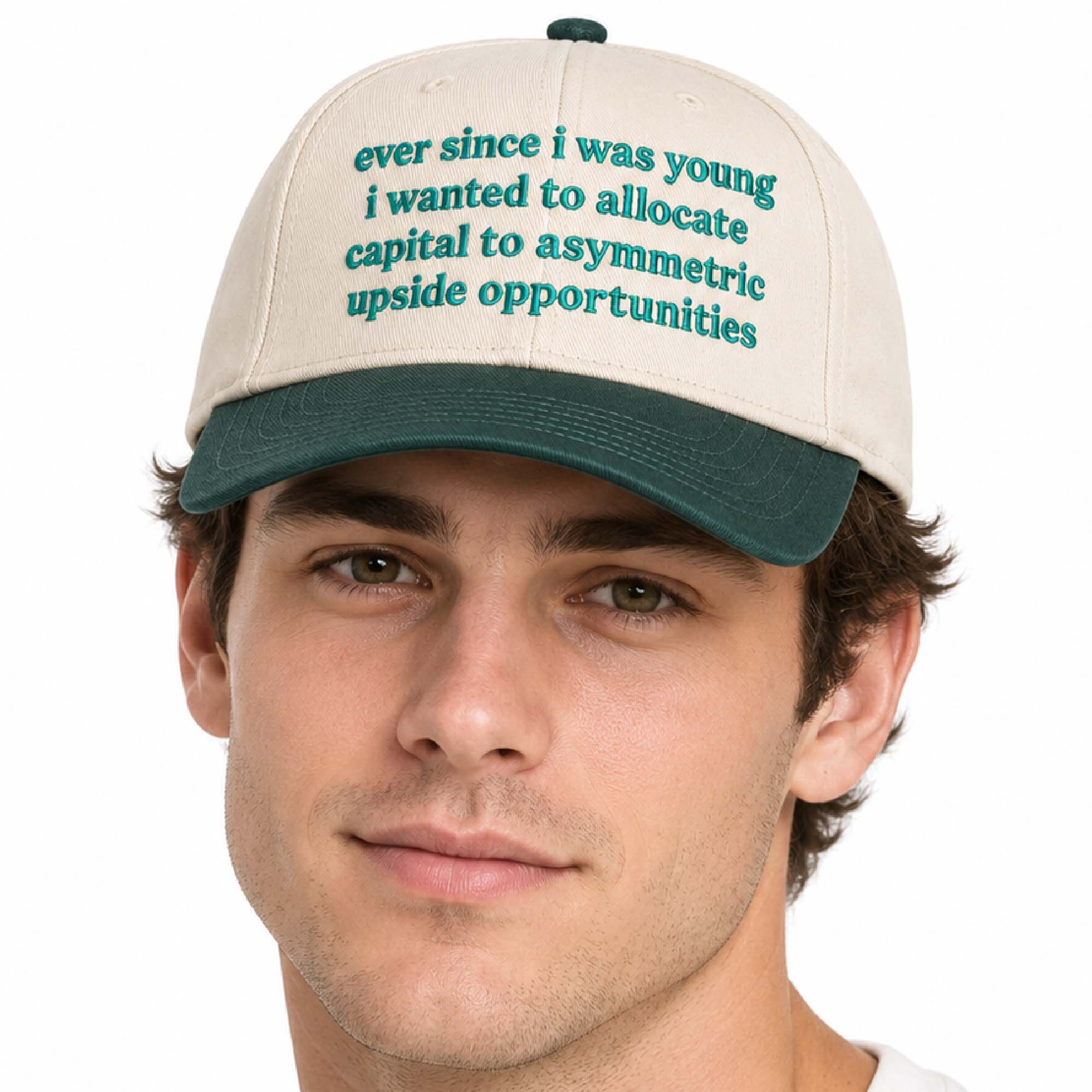Ever Since I Was Young I Wanted To Allocate Capital To Asymmetric Paide Opportunities Hat 2 Ever Since I Was Young I Wanted To Allocate Capital To Asymmetric Paide Opportunities Hat (2)