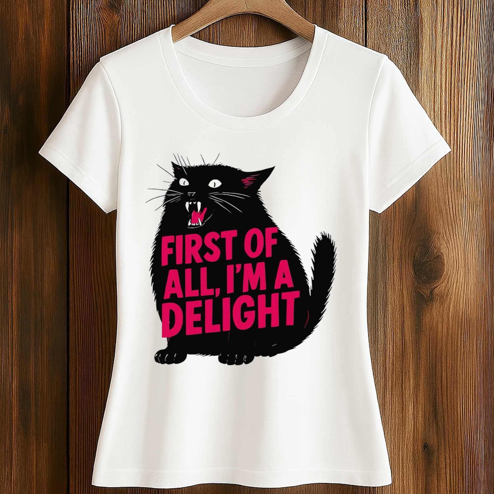 First Of All I'm A Delight Black Cat Shirt 2 First Of All I'm A Delight Black Cat Shirt (2)