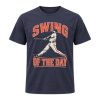 Giants Swing Of The Day Shirt