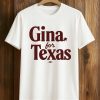 Gina For Texas Shirt